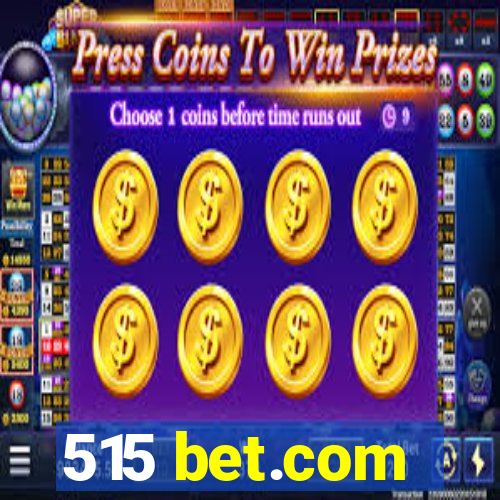 515 bet.com